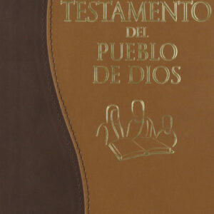 NUEVO TESTAMENTO DEL PUEBLO DE DIOS