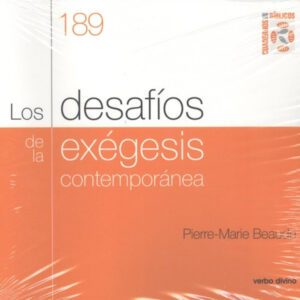 LOS DESAFÍOS DE LA EXEGÉNESIS CONTEMPORÁNEA