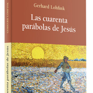 LAS CUARENTA PARÁBOLAS DE JESÚS
