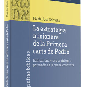 La estrategia misionera de la Primera carta de Pedro