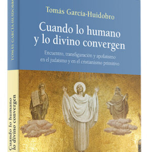 Cuando lo humano y lo divino convergen