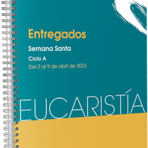Entregados (Eucaristía nº 3/2023)