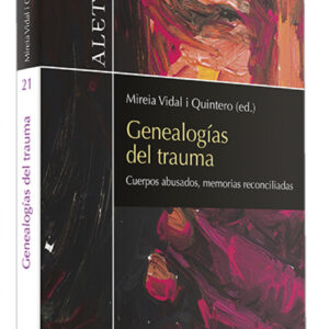 Genealogías del trauma
