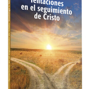 Tentaciones en el seguimiento de Cristo