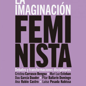 LA IMAGINACIÓN FEMINISTA