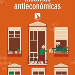 Historias antieconómicas