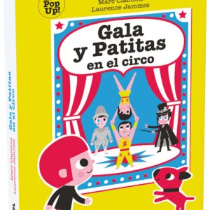 GALA Y PATITAS EN EL CIRCO