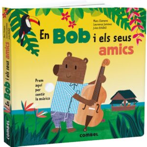 EN BOB I ELS SEUS AMICS