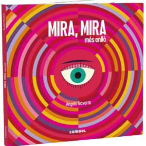 MIRA, MIRA MÉS ENLLÀ