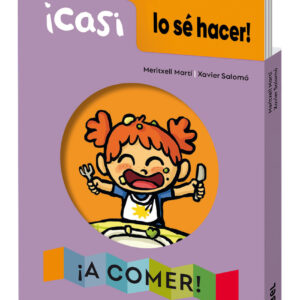 ¡Casi lo sé hacer! ¡A comer!