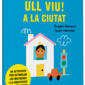 Ull viu! A la ciutat