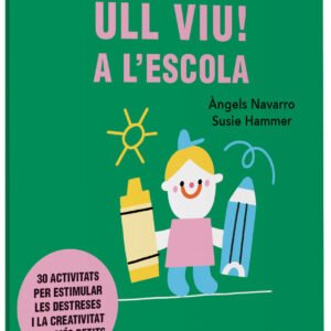 Ull viu! A l'escola