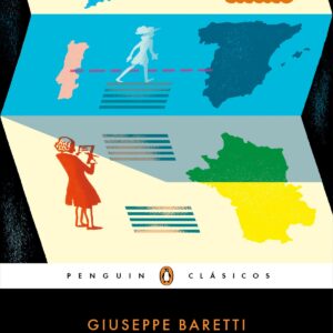 VIAJE DE LONDRES A GÉNOVA A TRAVÉS DE INGLATERRA, PORTUGAL, ESPAÑA Y FRANCIA