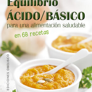 Equilibrio ácido/básico para una alimentación saludable