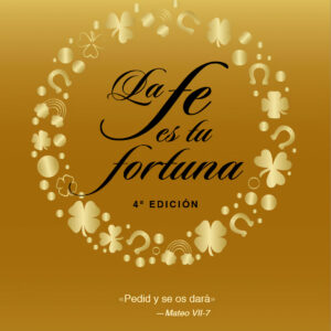 La fe es tu fortuna (N.E.)