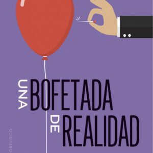 Una bofetada de realidad