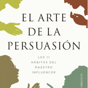 El arte de la persuasión