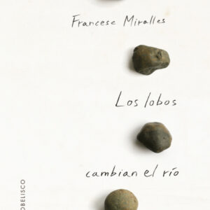 Los lobos cambian el río