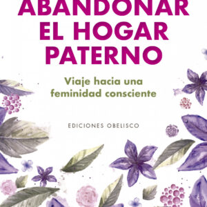 Abandonar el hogar paterno