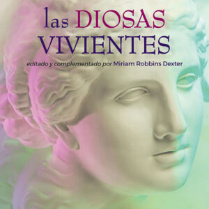 Las diosas vivientes