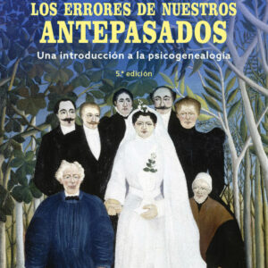 Cómo pagamos los errores de nuestros antepasados (N.E.)