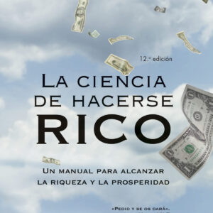 La ciencia de hacerse rico (N.E.)