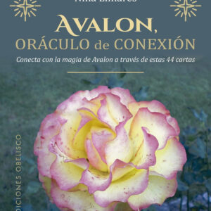 Ávalon, oráculo de conexión + cartas