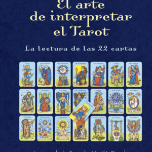 El arte de interpretar el tarot