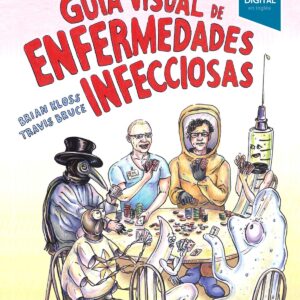 GUÍA VISUAL DE LAS ENFERMEDADES INFECCIOSAS