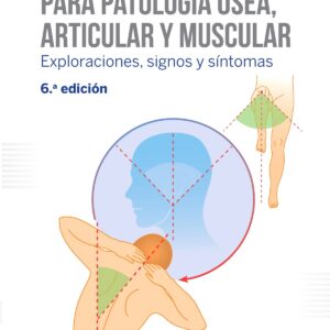 PRUEBAS CLÍNICAS PARA PATOLOGÍA ÓSEA, ARTICULAR Y MUSCULAR