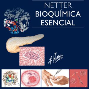 NETTER. BIOQUÍMICA ESENCIAL