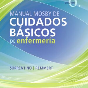 Manual Mosby de cuidados básicos de Enfermería (6ª ed.)