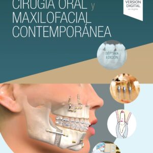 Cirugía oral y maxilofacial contemporánea (7ª ed.)