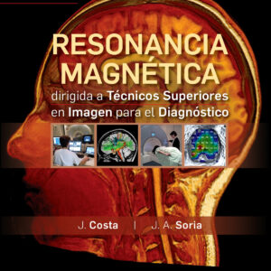 Resonancia magnética dirigida a técnicos superiores en imagen para el diagnóstico