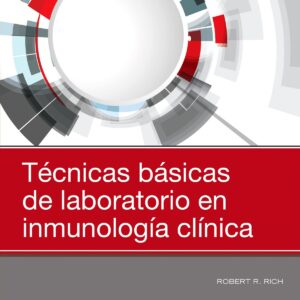 Técnicas básicas de laboratorio en inmunología clínica