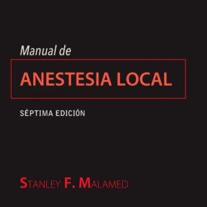 Manual de anestesia local (7ª ed.)