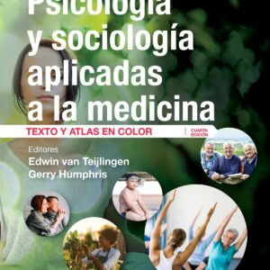 Psicología y sociología aplicadas a la medicina (4ª ed.)