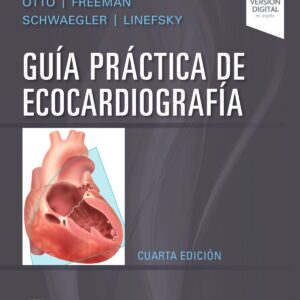 Guía práctica de ecocardiografía (4ª ed.)