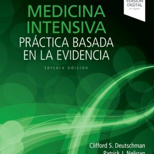 Medicina intensiva. Práctica basada en la evidencia (3ª ed.)