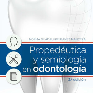 Propedéutica y semiología en odontología