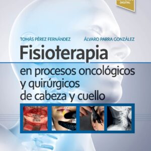 Fisioterapia en procesos oncológicos y quirúrgicos de cabeza y cuello