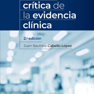 Lectura crítica de la evidencia clínica (2ª ed.)