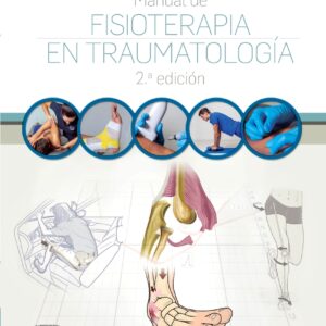 Manual de fisioterapia en Traumatología