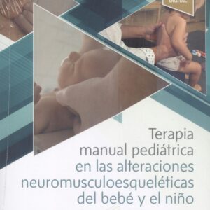 Terapia manual pedriátrica en las alteraciones neuromusculoesqueléticas del bebé