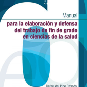 Manual para la elaboración y defensa del trabajo fin de Grado en Ciencias de la