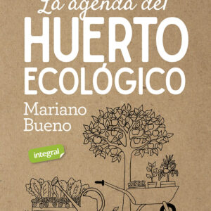 La agenda del huerto ecologico