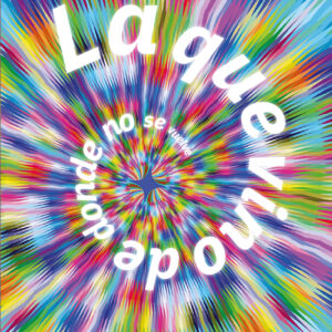 La que vino de donde no se vuelve