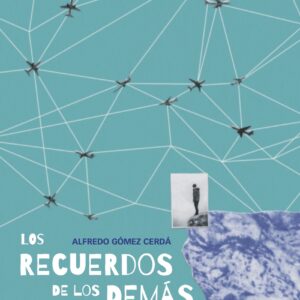 Los recuerdos de los demás