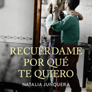 Recuérdame por qué te quiero