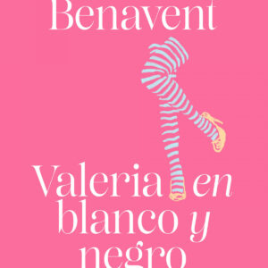 Valeria en blanco y negro (Saga Valeria 3)